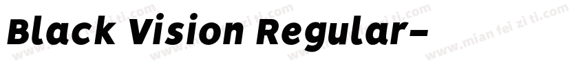 Black Vision Regular字体转换